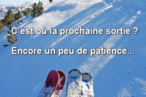 Prochaine sortie 1er février