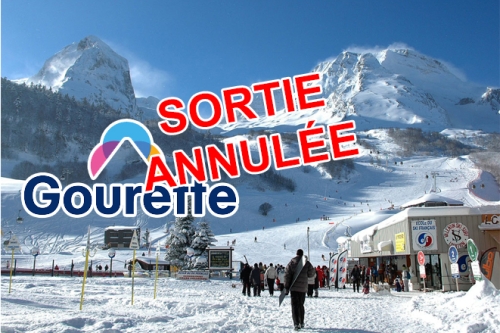 Annulation de la sortie du samedi 1er mars à Gourette
